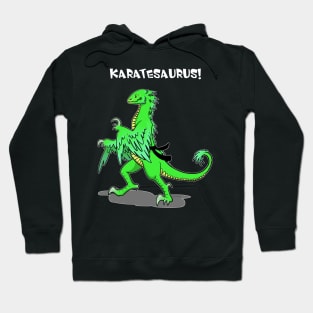 Karatesaurus - green for dark backgrounds Hoodie